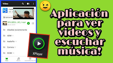 APLICACIÓN PARA REPRODUCIR TUS VÍDEOS, PELÍCULAS Y TU MÚSICA! (XPlayer)_Marijo Guadalupé ❤️