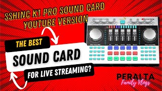 K1 PRO SOUND CARD YOUTUBE VERSION (SSHINC) | UNBOXING, DEMO & REVIEW | THE BEST FOR LIVE STREAMING!💯