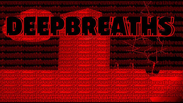 DEEPBREATHS