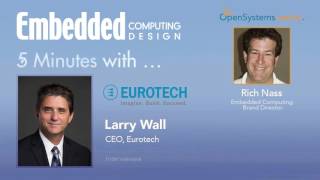 Five Minutes With… Larry Wall, CEO, Eurotech