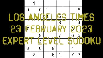 Sudoku solution – Los Angeles Times sudoku 23 February 2023 Expert level