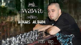 Josh Wawa White - Da Field (Audio)