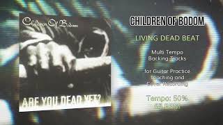 CHILDREN OF BODOM - Living Dead Beat - 50% Tempo (65 BPM9 Backing Track