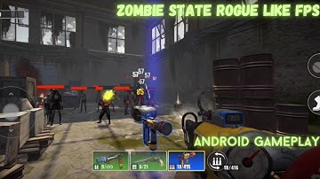 Zombie state: rogue like fps | android gameplay | walkthrough