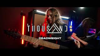 By The Thousands | Deadweight - Guitar Playthrough