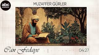 Can Fedaye (Can Fedadır) - Muzaffer Gürler