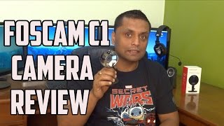 Foscam C1 Security Camera Full Review