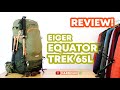 Review Carrier Terbaik? EIGER EQUATOR TREK 65L WAJIB NONTON! - Carrier Eiger Fiersa Besari