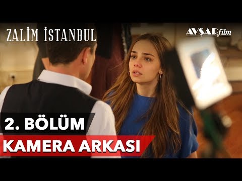 Zalim İstanbul | 2. Bölüm Kamera Arkası 🎬