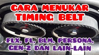 Cara Memasang Timing Belt Saga FLX BLM FL Persona Gen 2 #projek62 I Lihat DESCRIPTION