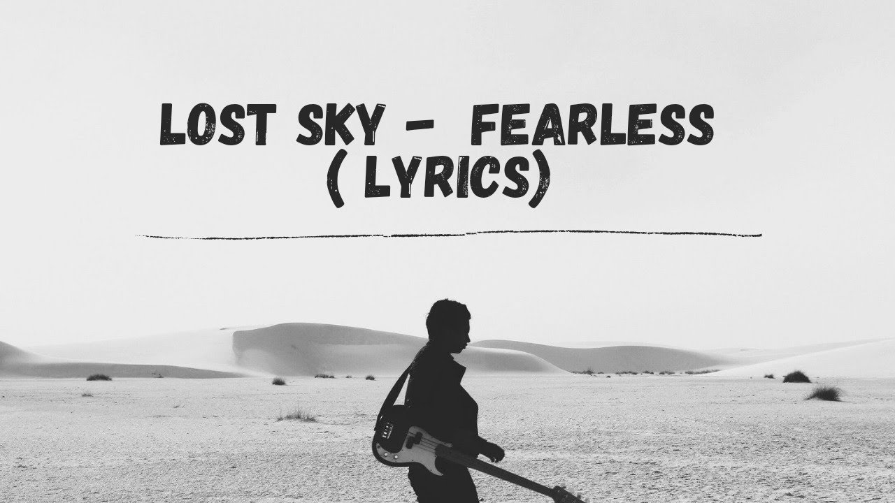 Lost sky fearless перевод. Lost sky перевод. Fearless lost sky обложка. Ii. Ncs lost sky.