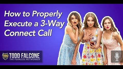 How to Do a 3 Way Connect Call in Network Marketing
