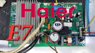 Haier Dc inverter ac E7 error code outdoor pcb Dc inverter ac pcb