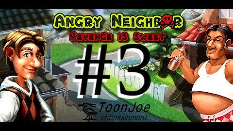 Angry Neighbor - Reloaded (Android Gameplay) Level Three by ToonJoe