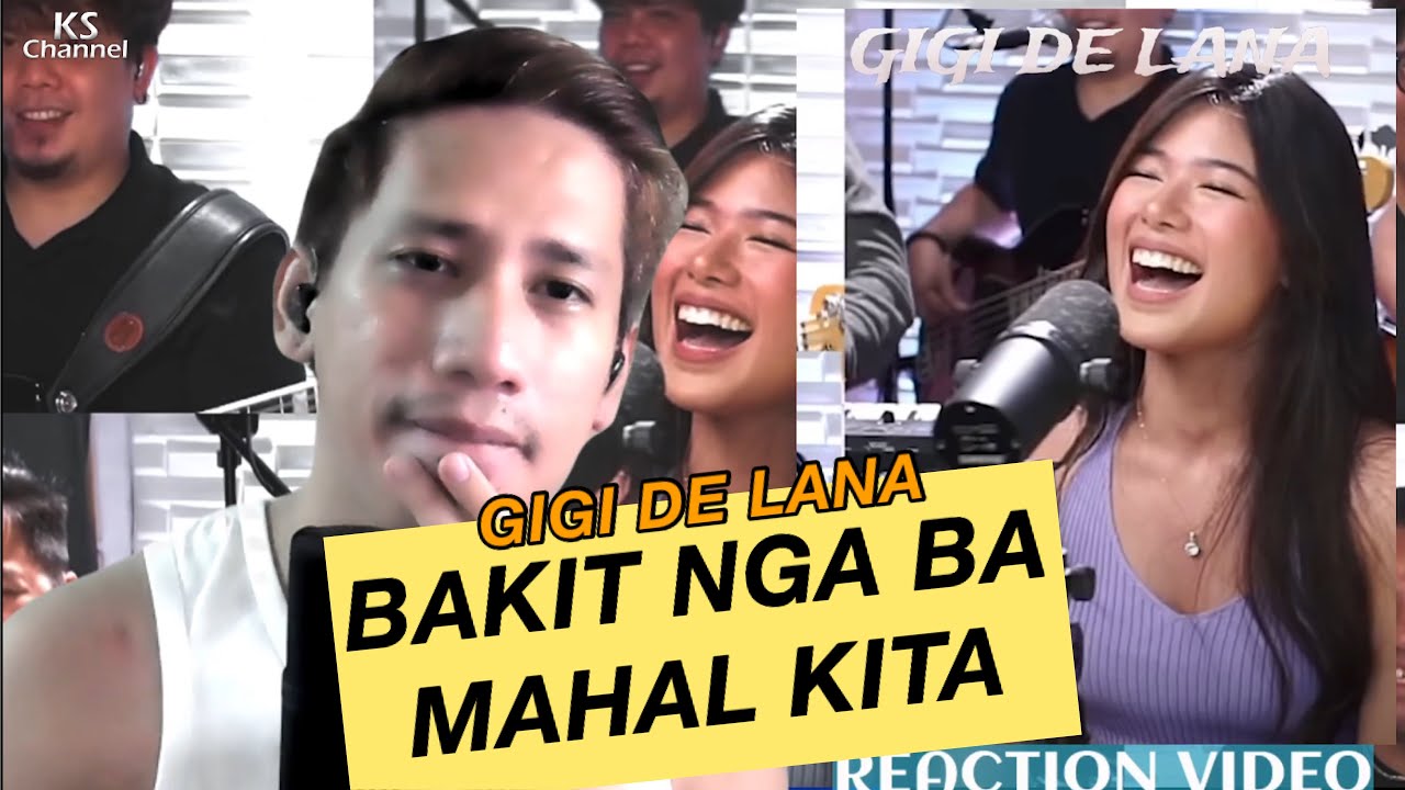 Bakit Nga Ba Mahal Kita - Gigi de Lana feat. Gigi Vibes