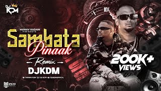 SAMBATA - Pinaak Remix - Desi Hiphop - Trending Song - Dj KDM @sambata__00