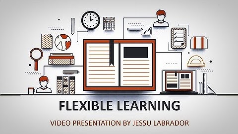 Flexible Learning and Its Key Features
