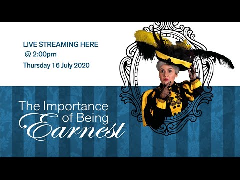 The Importance of Being Earnest - THURSDAY