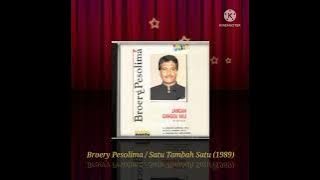 Broery Pesolima / Satu Tambah Satu (Digitally Remastered Audio / 1989)