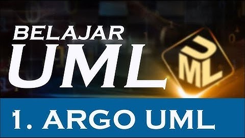 BELAJAR UML - PENGENALAN ARGO UML