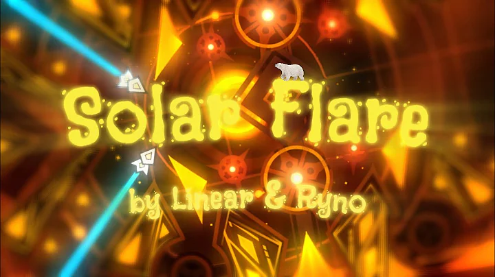 [SECOND HARDEST] Solar Flare 100% // Extreme Demon by Linear & Ryno