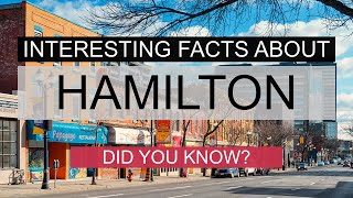 Interesting Facts About Hamilton  Did You Know?