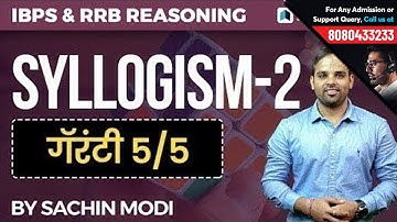 Syllogism |  Reasoning  by Sachin Modi | Score Full Marks in RRB & IBPS Exams | Must Watch!