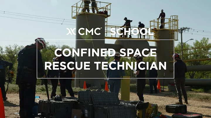 Confined Space Rescue Technician | CMC School