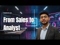 From Sales ➝ Analyst 📊