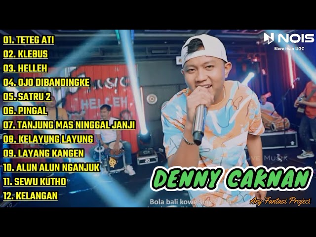 DADI PAYUNG NALIKO UDANE TEKO || DENNY CAKNAN TETEG ATI FULL ALBUM TERBARU VIRAL class=