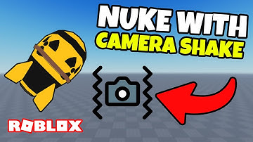 How to make a NUKE WITH CAMERA SHAKE in ROBLOX STUDIO!
