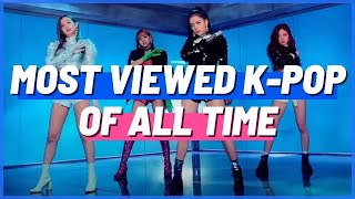 [TOP 100] MOST VIEWED K-POP SONGS OF ALL TIME | AUGUST 2021