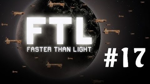 Faster Than Light (No Combat Pausing): Single Malt - Part 1