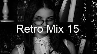 RETRO MIX (Part 15) Best Deep House Vocal & Nu Disco