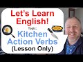 Free english class topic kitchen action verbs  lesson only