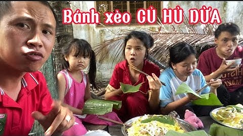 Bánh xèo CỦ HỦ DỪA rất ngon - Đặc sản miền tây