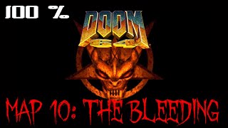 Doom 64 (2020 release, Watch Me Die) Map 10: The Bleeding