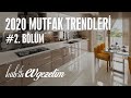 2020 MUTFAK MODELLERİ #2. BÖLÜM (GEZDİĞİMİZ 5 ÖRNEK DAİREDEN DERLENMİŞTİR) Mutfak Dekorasyon