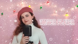 Younha feat. RM of BTS - Winter Flower (Cover by XEGA gigi)