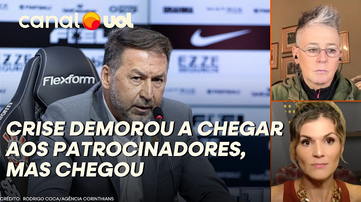 MILLY: CORINTHIANS CRISIS TOOK A LONG TIME TO REACH SPONSORS, BUT IT ARRIVED