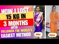 Easiest Way to Lose 15 Kgs in 3 Months