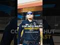 COP GETS SHUT DOWN FAST