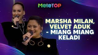 Miang Miang Keladi  Marsha Milan Velvet Aduk  Meletop  Nabil U0026 Namie