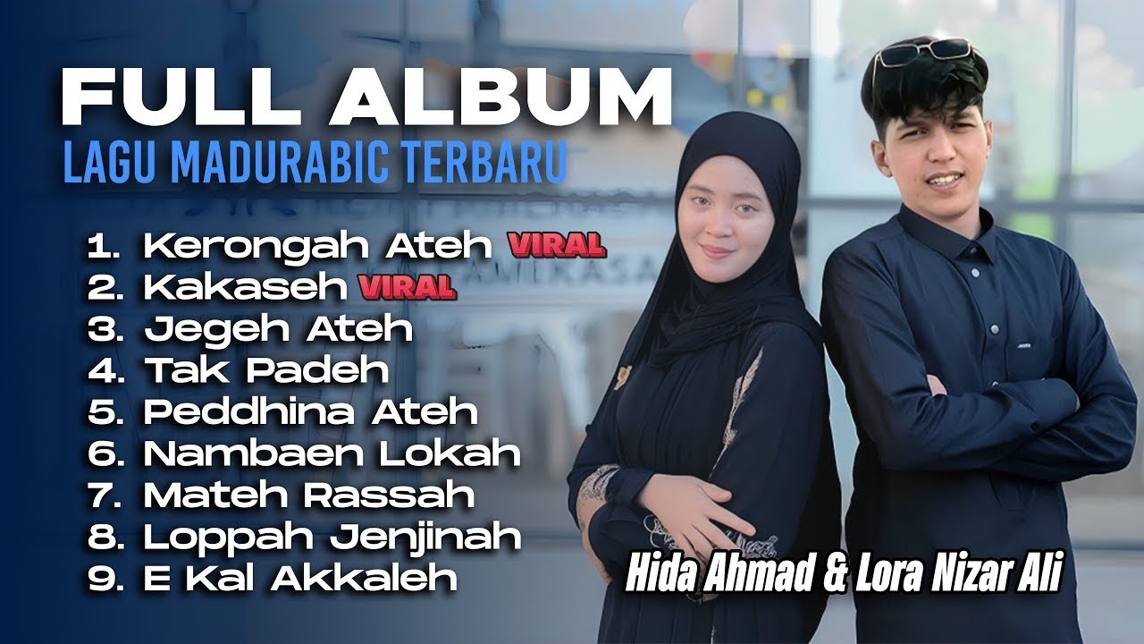 FULL ALBUM LAGU MADURA TERBARU  -  Hida Ahmad & Lora Nizar Ali (Lirik + Terjemahan)