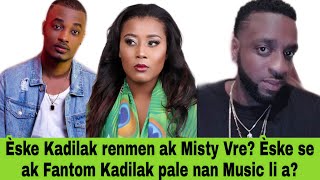 Èske CADILAC ak MISTY Jean renmen vre? Èske se ak FANTOM mizik saa pale?