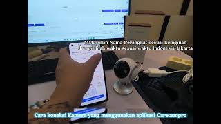 Tutorial Pengkoneksian Cctv yang Menggunakan Aplikasi Carecam pro 2024 screenshot 5