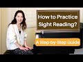 How to practice sight reading a stepbystep guide