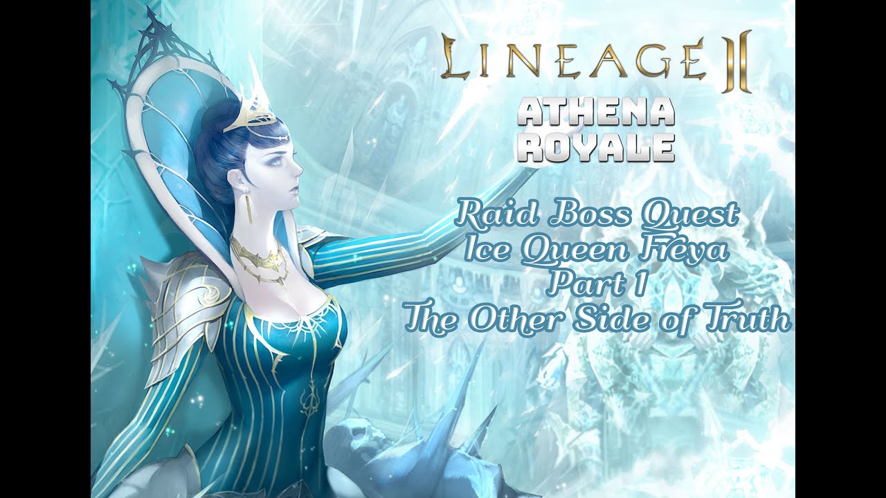 Lineage 2 Quest - Freya Quest - The Other Side of Truth Tutorial - Lineage 2 High Five Athena Royale