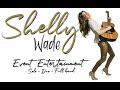 Shelly wade entertainment promo 2019