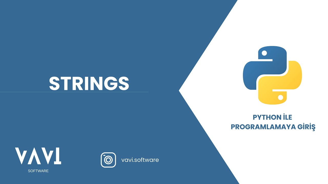 PYTHON İLE PROGRAMLAMAYA GİRİŞ | DERS 9 - STRINGS - YouTube
